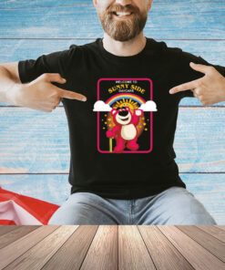 Lotso bear welcome to sunny side daycare T-shirt