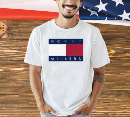 Mommy Milkers T-Shirt