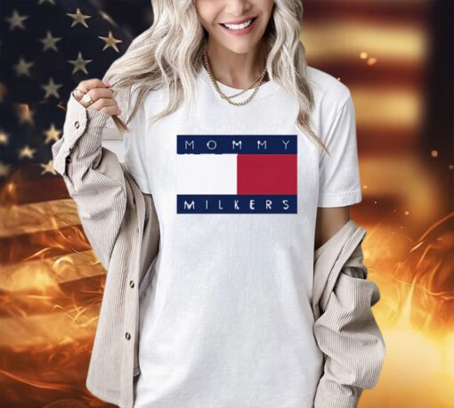 Mommy Milkers T-Shirt