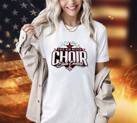 New Mexico Choir State Contest Championships 2023 T-shirt