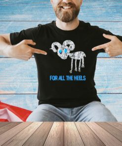 North Carolina Tar Heels for all the heels mascot T-shirt