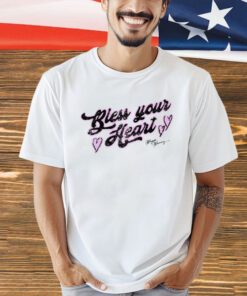 Official Bless your heart T-shirt