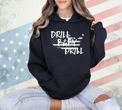 Official Drill Baby Drill T-shirt