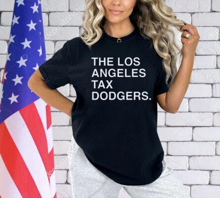 Official The Los Angeles Tax Dodgers T-shirt