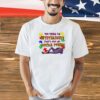 Official you think i’m mysterious that’s just my autism powers T-shirt