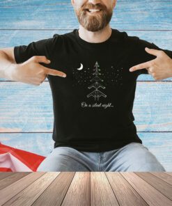 On a silent night T-shirt