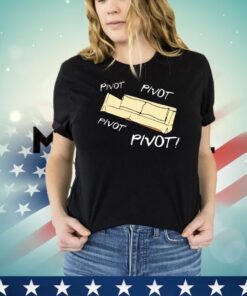 Pivot geek shirt