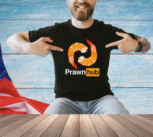 Prawn hub shrimp T-shirt