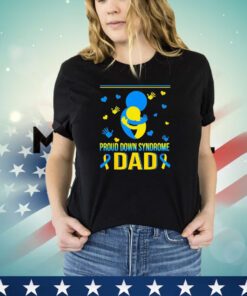 Proud down syndrome dad shirt