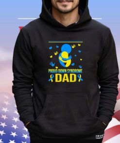 Proud down syndrome dad shirt