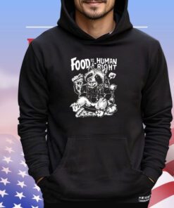 Raccoon food is a human right shirt