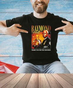 Raymond Holt thank you for the memories signature T-shirt