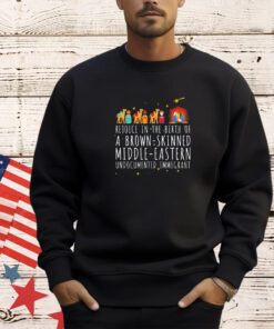Rejoice in the Birth of a brown skinned Middle Eastern undocumented immigrant shirt