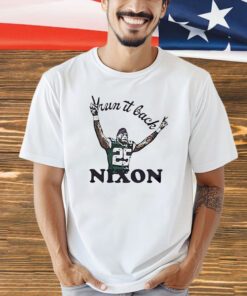 Run it back Keisean Nixon T-shirt