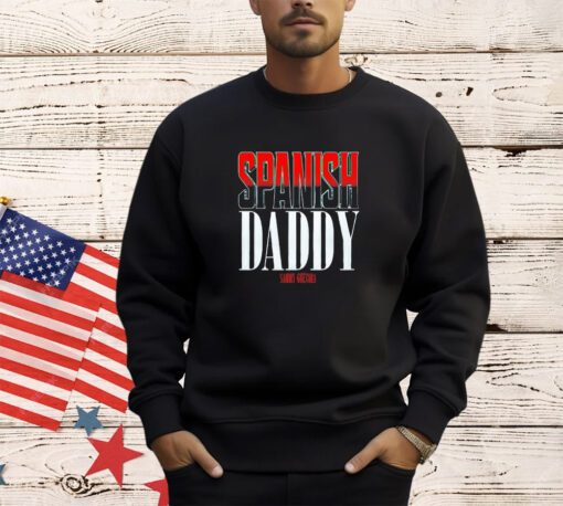 Sammy Guevara Spanish Daddy shirt