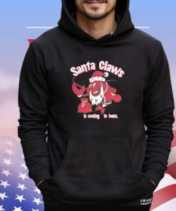 Santa Claws is coming to town Christmas shirt