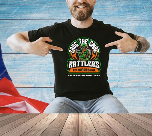 Save The Swag Rattlers To The Rescue Celebration Bowl 2023 T-shirt