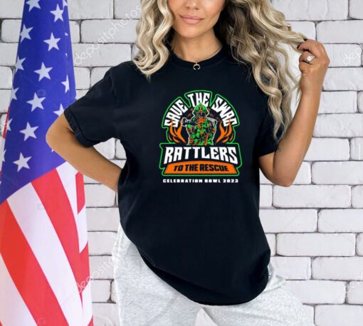 Save The Swag Rattlers To The Rescue Celebration Bowl 2023 T-shirt