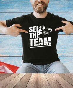 Sell the team Gores T-shirt