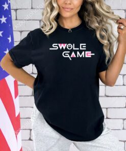 Swole game T-shirt