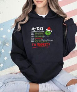 The Grinch Christmas schedule my day I’m booked T-shirt