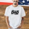 The best dad in the galaxy shirt