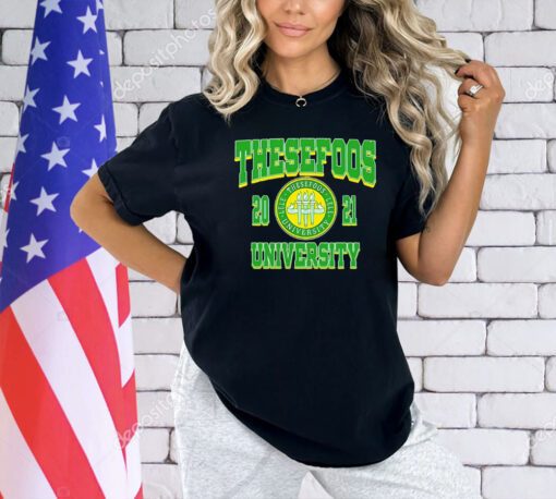 These Foos Class Of 21 University T-shirt