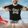 Truly humble under God T-shirt