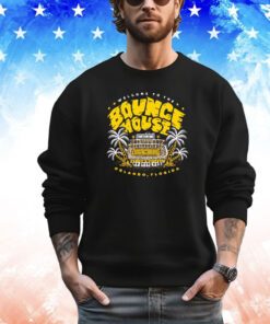 Welcome to the bounce house Orlando Florida shirt