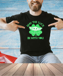 Baby Yoda may the luck be with you T-shirt