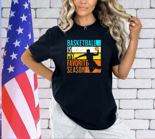 Basketball is my favorite season vintage T=shirt