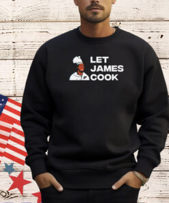 Buffalo Bills James Cook let him cook T- shirt