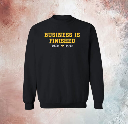 Business Is Finished Michigan 2023 National Champions Hoodie Shirt