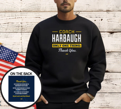 Coach Harbaugh - Thank You T-Shirt for Michigan College Fans T-Shirt