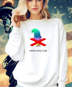 Creek Hate Club T0-Shirt