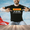 DHL like santa except we deliver all year long logo T-shirt