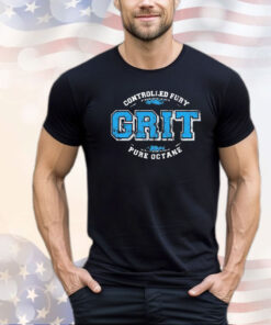 Detroit Lions grit controlled fury pure octane shirt