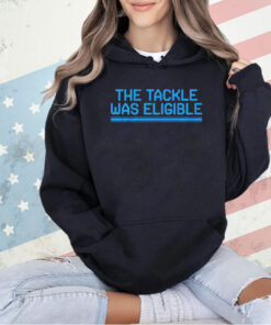 Detroit Lions the tackle was eligible T-shirt