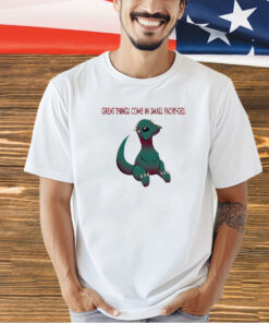 Dinosaur great things come in small pachy-ges T-shirt