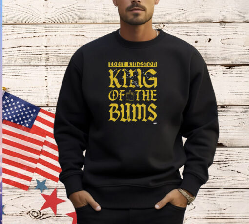 Eddie Kingston – King Of The Bums T-Shirt