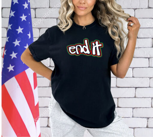 End it T-shirt