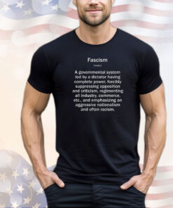 Fascism definition shirt