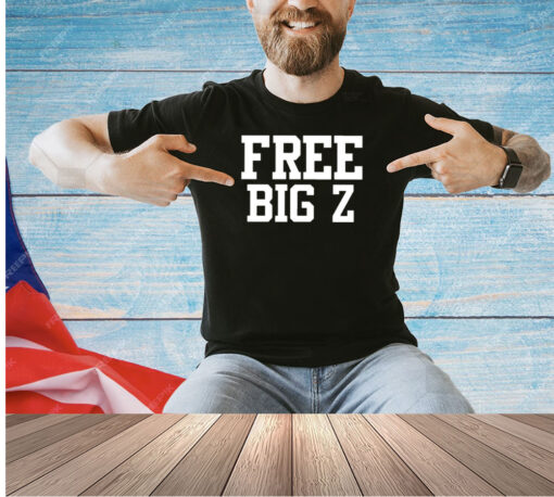 Free Big Z T-Shirt