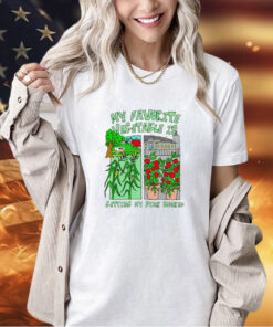 Funny my favorite vegetable is getting my dick sucked T-shirt