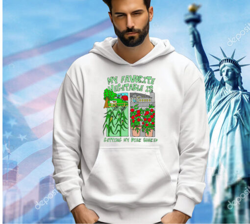 Funny my favorite vegetable is getting my dick sucked T-shirt