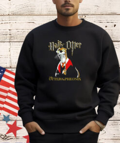 Hairy Otter The Otter of The Phoenix T-shirt