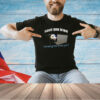 Have you tried chewing the wires yet possum it T-shirt