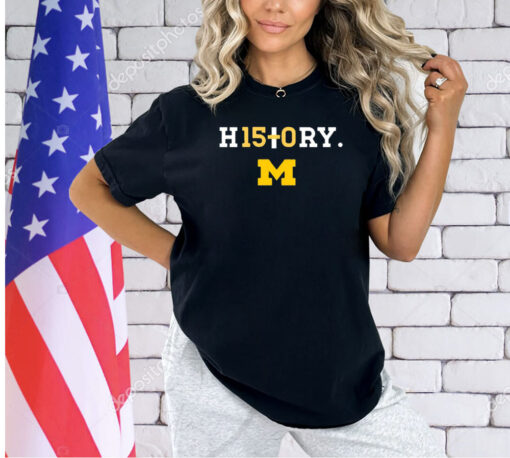 History H15+0Ry Michigan T-Shirt