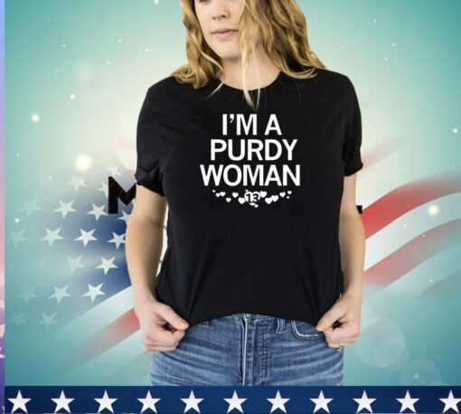 I’m a purdy woman 13 shirt