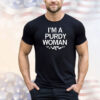 I’m a purdy woman 13 shirt